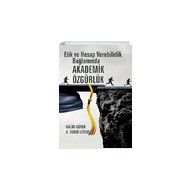 Etik ve Hesap Verebilirlik Bağlamında Akademik Özgürlük - Nobel Yayınevi