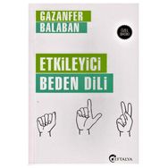 Etkileyici Beden Dili / Gazanfer Balaban