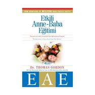 ETKILI ANNE-BABA EĞİTİMİ (EAES) - THOMAS GORDON