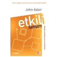 Etkili İletişim - John Adair