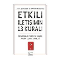Etkili İletişimin 13 Kuralı - Jack Schafer Marvin Karlins
