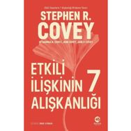 Etkili İlişkinin 7 Alışkanlığı - Stephen R. Covey