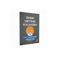 Etkili Matematik TYT Eksik Netiniz Kalmasın Matematik Denemesi
