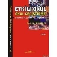 ETKILI OKUL OKUL GELİŞTİRME - ALI BALCI