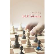 Etkili Yönetim - Hasan Güneş
