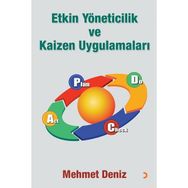 Etkin Yöneticilik ve Kaizen Uygulamaları - Mehmet Deniz