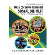 Etkinlik Örnekleri İle Erken Çocukluk Döneminde Sosyal Bilimler - Semiha Yüksek Usta
