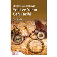 Etkinlik Örnekleriyle Yeni ve Yakın Çağ Tarihi - Pegem Akademi Yayıncılık