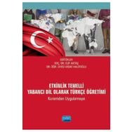 Etkinlik Temelli Yabancı Dil Olarak Türkçe Öğretimi Kuramdan Uygulamaya - Vedat Halitoğlu