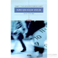Euro İçin Küçük Sözlük - Daniel Cohn-Bendit Olıvıer Duhamel