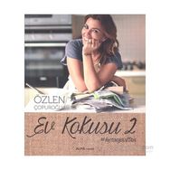 Ev Kokusu 2 - Özlen Çopuroğlu