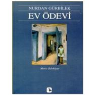 EV ÖDEVI - NURDAN GÜRBILEK