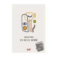 Ev Rü Ev Xeribi - Welat Esen