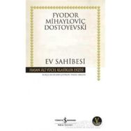 EV SAHIBESI - FYODOR MİHAYLOVİÇ DOSTOYEVSKI (ISBN:9799756870470)