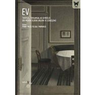Ev: Tarihsel, Toplumsal ve Sembolik Bir Mekan Olarak Anlamı ve Dönüşümü Nika Yayınevi