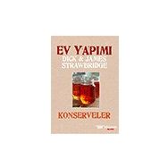 Ev Yapımı Konservelere - Dick & James Strawbridge