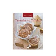 Ev Yapımı Turtalar ve Tartlar - kollektif