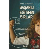 EVDE VE OKULDA BAŞARILI EĞİTİMİN SIRLARI - ALI ERKAN KAVAKLI