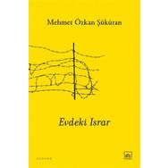 Evdeki Israr İthaki Yayınları