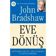 Eve Dönüş - John Bradshaw - Butik Yayınları