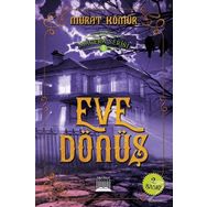 Eve Dönüş - Macera Serisi 5 - Murat Kömür