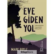Eve Giden Yol - Mark Boyle