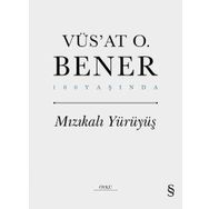 Everest Yayınları - Mızıkalı Yürüyüş (Ciltli)