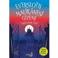 Eversloth Malikanesi Gizemi Yakamoz Yayınevi