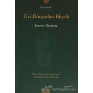 Evi Dünyadan Büyük - Serhat Demirel