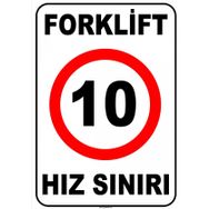 Evim Shopping At 1425 Forklift Kapalı Alan Hız Sınırı 10 Km-Saat Uyarı Levhası