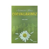 EVIMIZIN SÜSÜ ÇOCUKLARIMIZ - HATICE YILDIZ