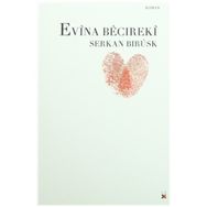 Evina Becıreki - Serkan Bırusk