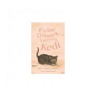 EVINE DÖNMEK İSTEYEN KEDI - JILL TOMLINSON