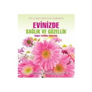 Evinizde Sağlık ve Güzellik - Aslıhan Koruyan Sabancı