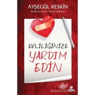 Evliliğinize Yardım Edin - Psikolojik Danışman - Ayşegül Keskin
