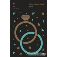 Evlilik - Ahmet Mithat Efendi