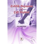 Evlilik Doyumu ve Çift İlişkisi - Erol Özer