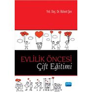 Evlilik Öncesi Çift Eğitimi - Bülent Şen