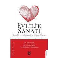 Evlilik Sanatı - Karı Koca İlişkileri Ve Cinsel Hayat - Abraham Ve Hannah Stone