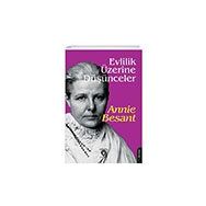 Evlilik Üzerine Düşünceler - Annie Besant