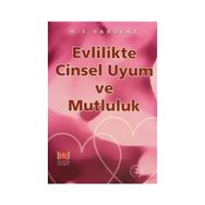 EVLILIKTE CINSEL UYUM VE MUTLULUK - W.E. SARGENT