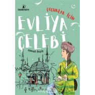 Evliya Çelebi - Çocuklar İçin - Kolektif