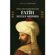 Evliya Çelebi Seyahatnamesi'nde Fatih Sultan Mehmed - Yeditepe Yayınevi
