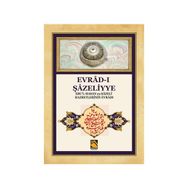 Evrad-ı Şazeliyye - kollektif