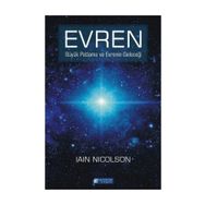 Evren Büyük Patlama Ve Evrenin Geleceği - İain Nicolson