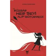Evren Demiryürek - ve Rüzgar Her Şeyi Alıp Götürmedi - Nika Yayınevi