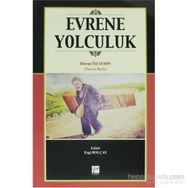 EVRENE YOLCULUK TURANI BABA'NIN HAYATI,SANATI VE ŞIIRLERI - EZGI BOLÇAY