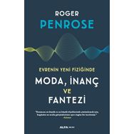Evrenin Yeni Fiziğinde Moda, İnaç ve Fantazi - Kolektif