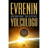 Evrenin Yolculuğu - Brian Thomas Swimme Mary Evelyn Tucker