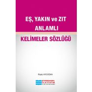 Evrensel İletişim Yayınları Eş Yakın Ve Zıt Anlamlı Kelimeler Sözlüğü 483019